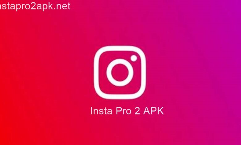 Insta Pro 2 APK